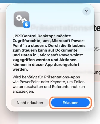 Klicke im macOS-Berechtigungsdialog auf Erlauben.