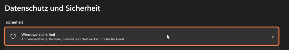 Wähle unter Einstellungen → Datenschutz und Sicherheit den Eintrag Windows-Sicherheit.