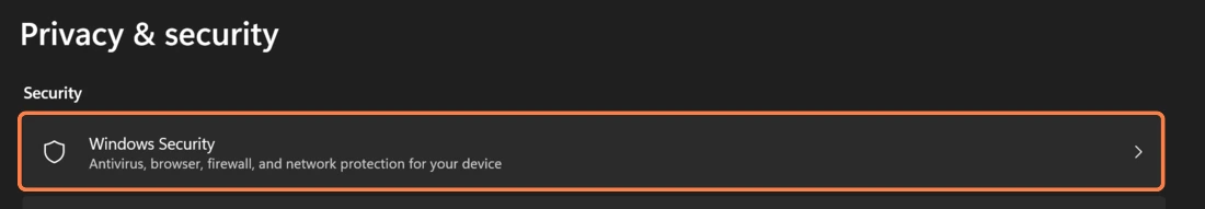 In Settings → Privacy & security, choose Windows Security.